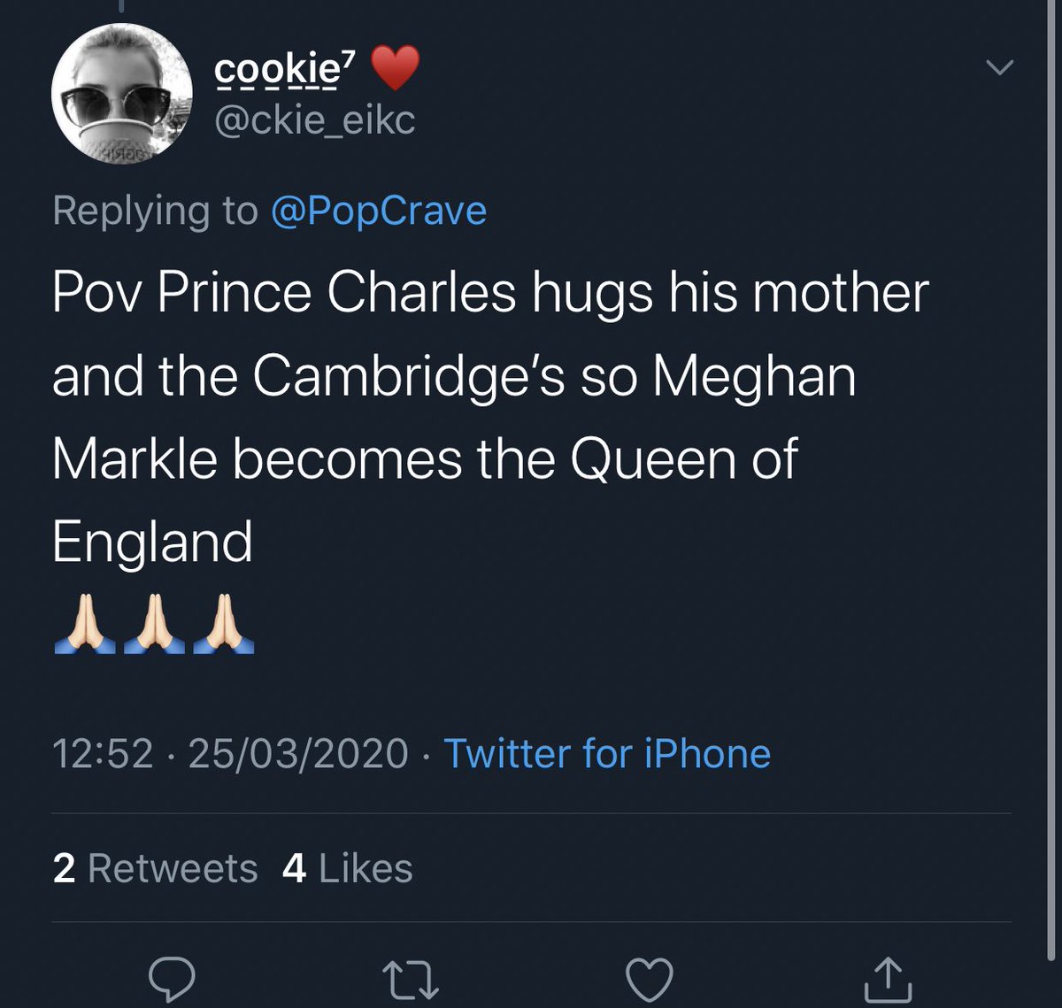 (40/40) hoping the Cambridge’s and the queen get the coronavirus so Meghan can be queen