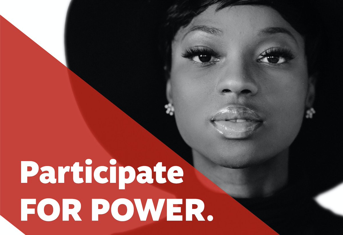 Graphic reads "Participate for power" and shows a Black woman, wearing a hat, staring directly into the camera.