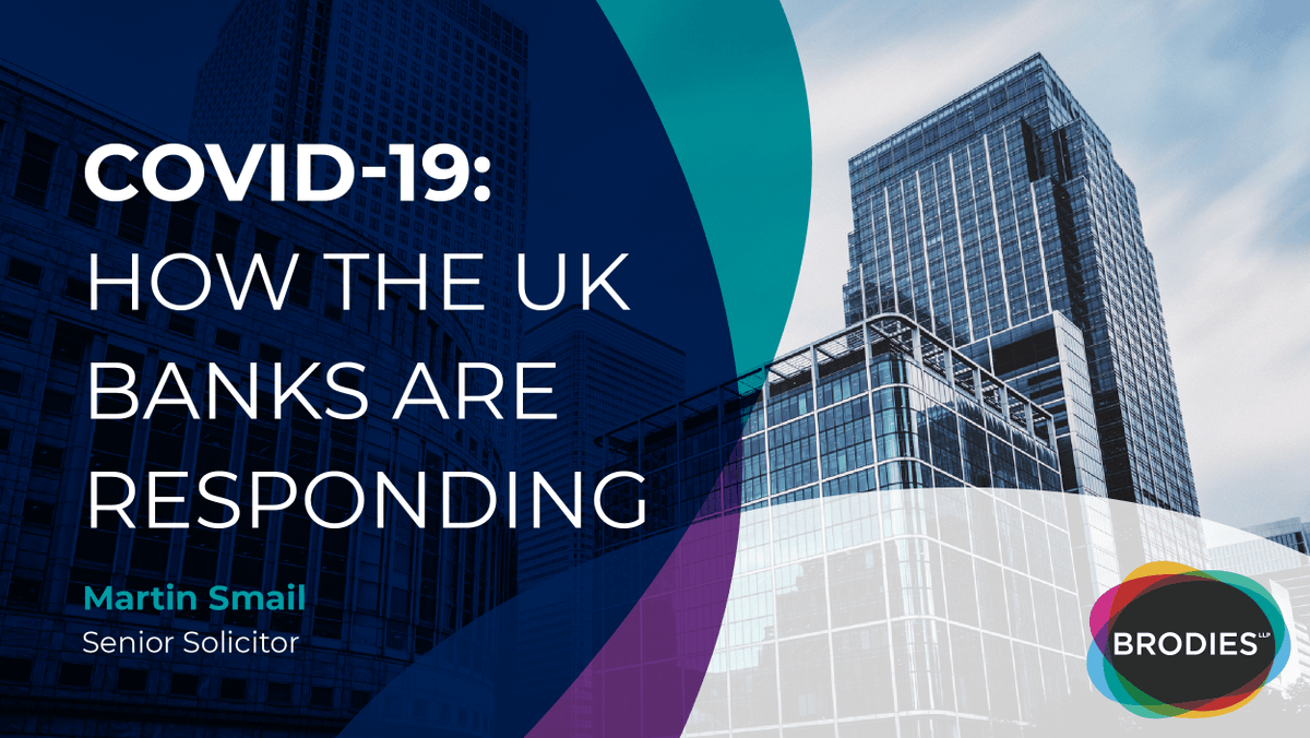 BrodiesLLP's tweet photo. Martin Smail looks at what the reaction has been so far in the #banking market to provide support to businesses and individuals. https://t.co/iLTFVJHWv5 #COVID19 #coronavirus https://t.co/71cMRpCTdm