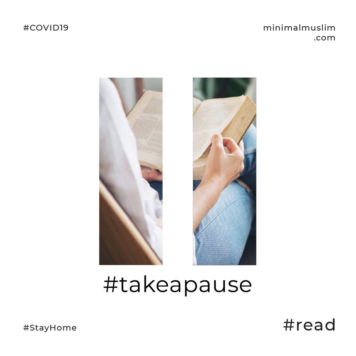 minimalmuslim's tweet photo. Least we can do to help stop the spread is #StayHome 
.
#takeapause #read #refect #beAware #COVID2019 https://t.co/DrA04hFseM