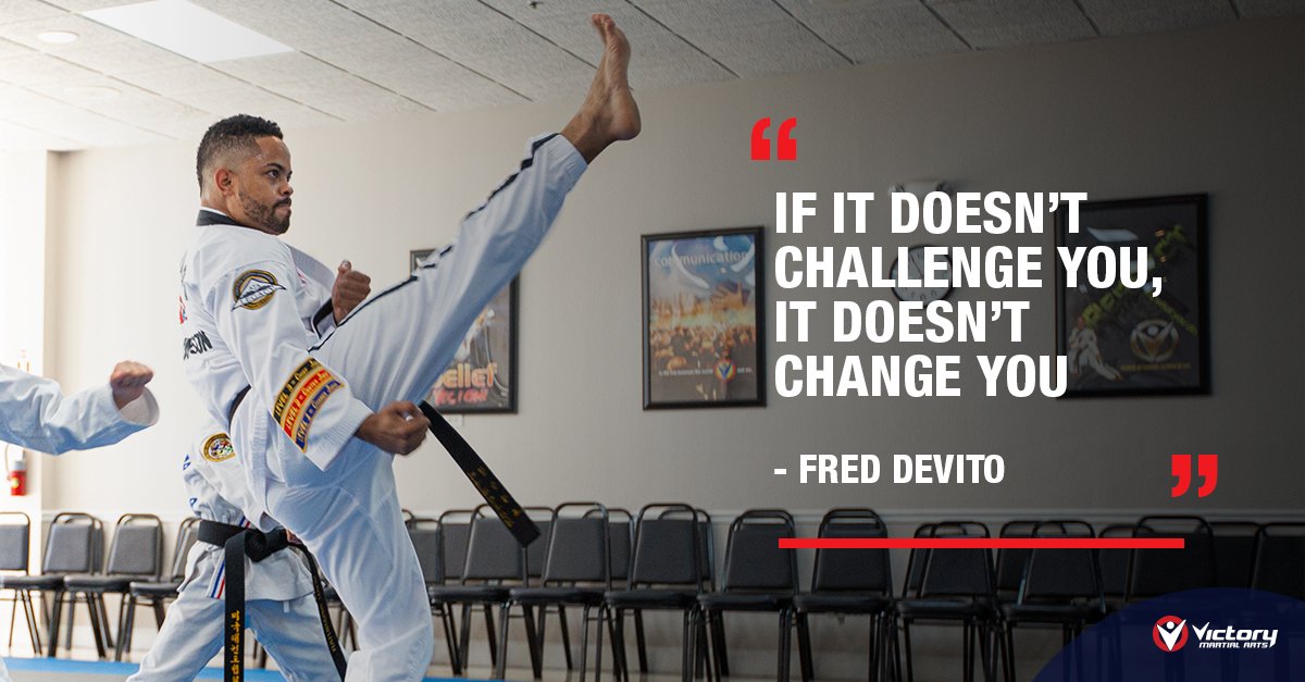 #DefineYourVictory by getting out of your comfort zone, and setting a challenge for yourself everyday. #VictoryMartialArts <a href="/fdevito/">Fred DeVito</a>