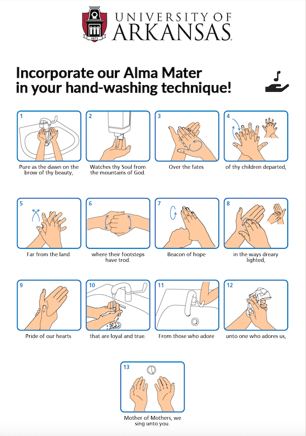 Why not add a twist to your hand-washing? Try humming our <a href="/UArkansas/">University of Arkansas</a> fight song or alma mater as you scrub-a-dub-dub!