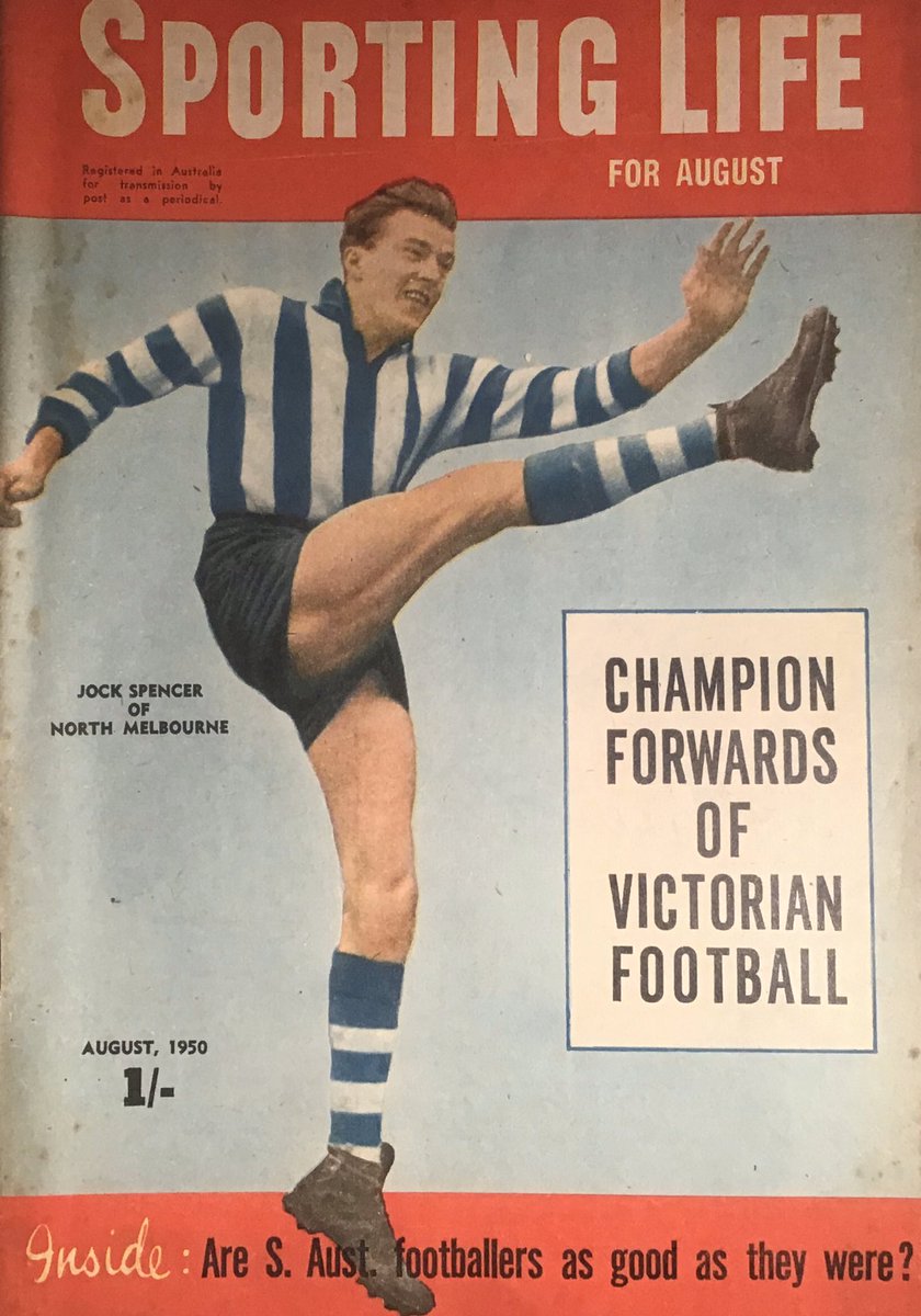In August 1950 Kangas’ Team of the Century full forward &amp; 7 time leading goal kicker, Jock Spencer, was on the front of Sporting Life magazine. Shortly after it was published Jock kicked 11 goals in that year’s finals, including 5 in North’s first ever preliminary final victory.