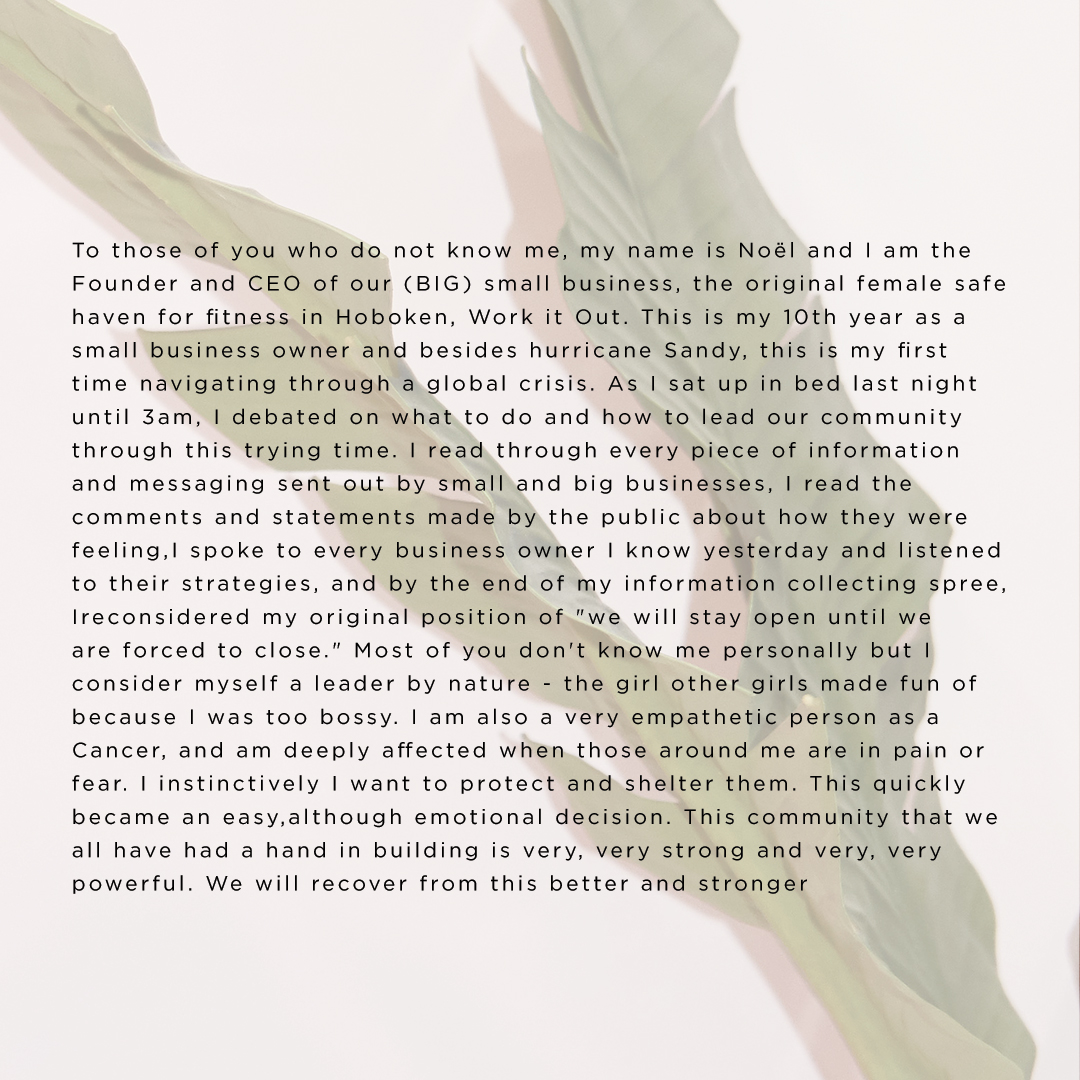 WiOwithus's tweet photo. PT1:
Swipe to read a letter from our Founder and CEO, Noël Fiorentinos, on our decision to temporarily close our Hoboken studios. We will be closed as of Monday March 16th and will hopefully re-open as of Monday, March 30th. https://t.co/4IFpgxFyBb
