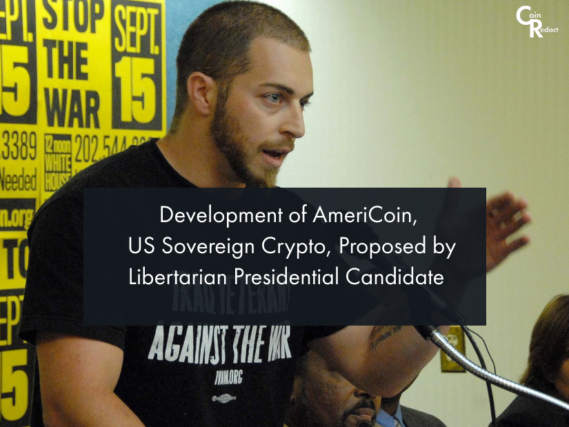 coinredact's tweet photo. Development of AmeriCoin, US Sovereign Crypto, Proposed by Libertarian Presidential Candidate

https://t.co/pm5ICgfUeG

#cryptonews #BlockchainNews #digitalcurrency #cryptocurrency #Blockchaintechnology #PresidentialCandidate #BlockchainPolicy https://t.co/f4VwClxsLK