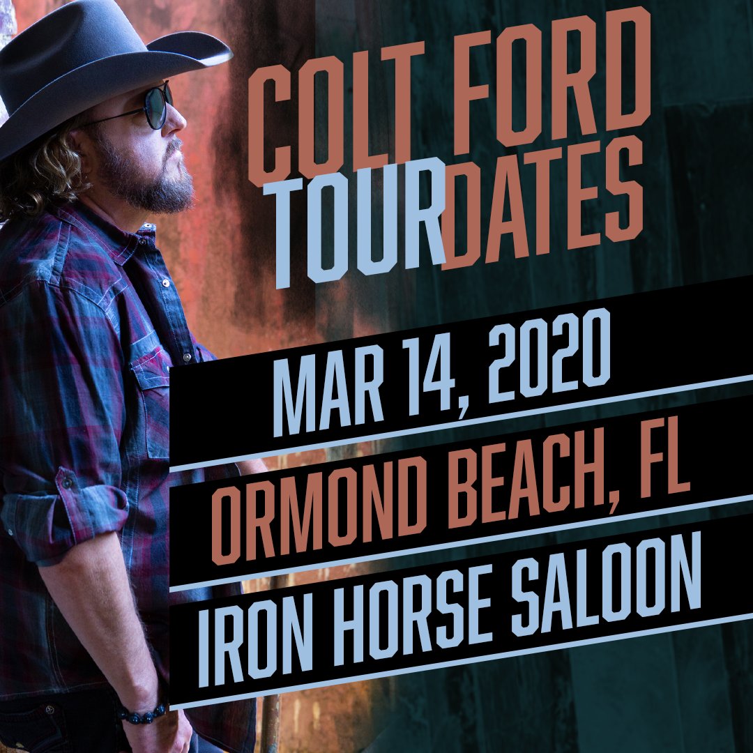 ajeontour's tweet photo. Ormond Beach, FL!!! Come on out for a good time with @coltford on 3/14 at #ironhorsesaloon!
#ColtFordOnTour #BackToThemBackroadsTour #Freeshow https://t.co/0czbXwddbL