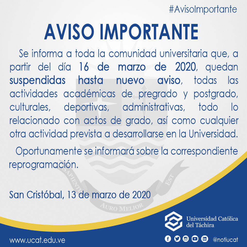 notiucat's tweet photo. Aviso Importante 

Se informa a toda comunidad universitaria que, a partir del día 16 de marzo de 2020, quedan suspendidas hasta nuevo aviso.

+Info: https://t.co/sVn3Kra8Zj

#UCAT https://t.co/tWvDIoxsG0