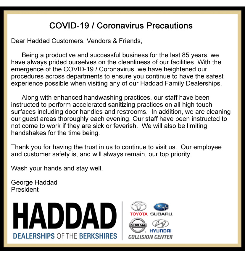 Our employee and customer safety is, and will always remain, our top priority. Please take a moment to read this message from President and Owner, George Haddad, regarding the COVID-19 / Coronavirus.