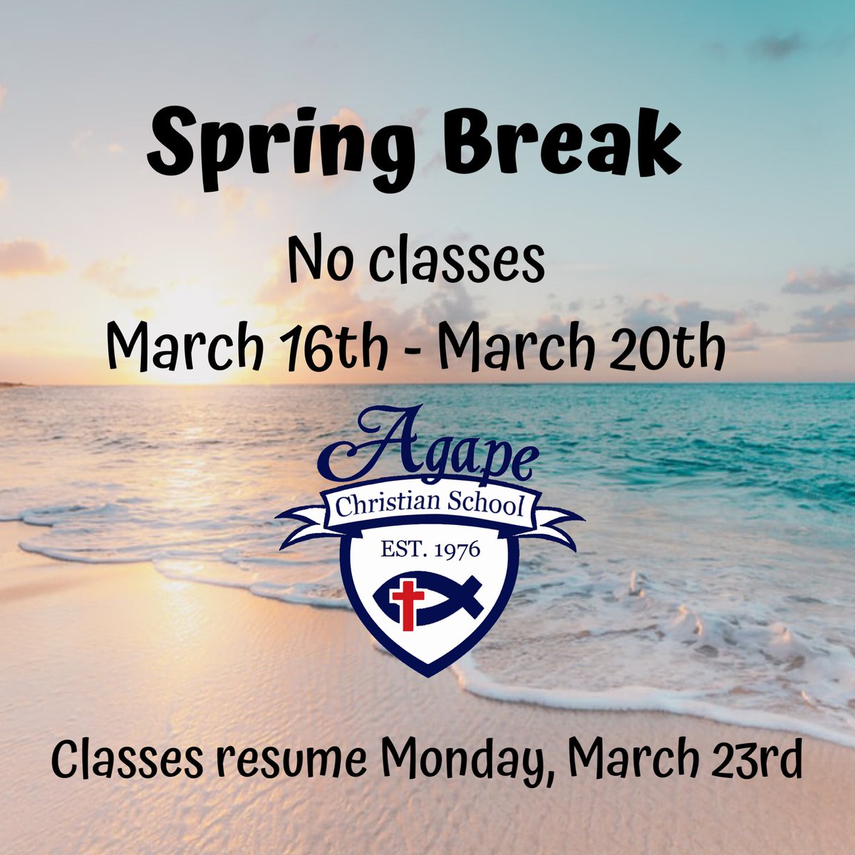 SchoolAgape's tweet photo. Have a safe &amp; blessed Spring Break! #agapechristianschoolmissiontx #missiontx #rgv #rgvkids https://t.co/770QI4FPY2