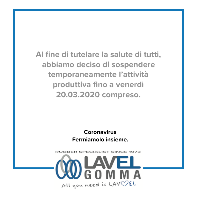 lavelgomma's tweet photo. In order to protect everybody’s health, we decided to temporary interrupt our production till Friday 20.03.2020. 
Thanking for your understanding, we won’t hesitate to keep you update on new eventual situations. Kind regards
The direction. https://t.co/5En7jYwAsZ