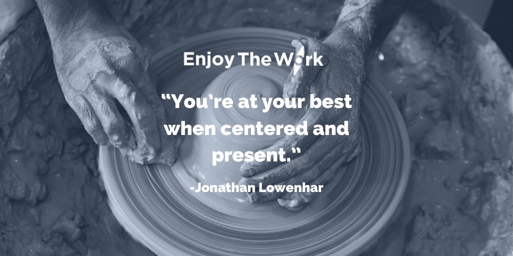 EnjoyTheWork's tweet photo. 🧭#fridayquotes 🧭

“You’re at your best when centered and present.” 

-Jonathan Lowenhar, founder of Enjoy the Work.

#enjoythework #quote #entrepreneur #startups #focus #bepresent https://t.co/zydY6XQiNj