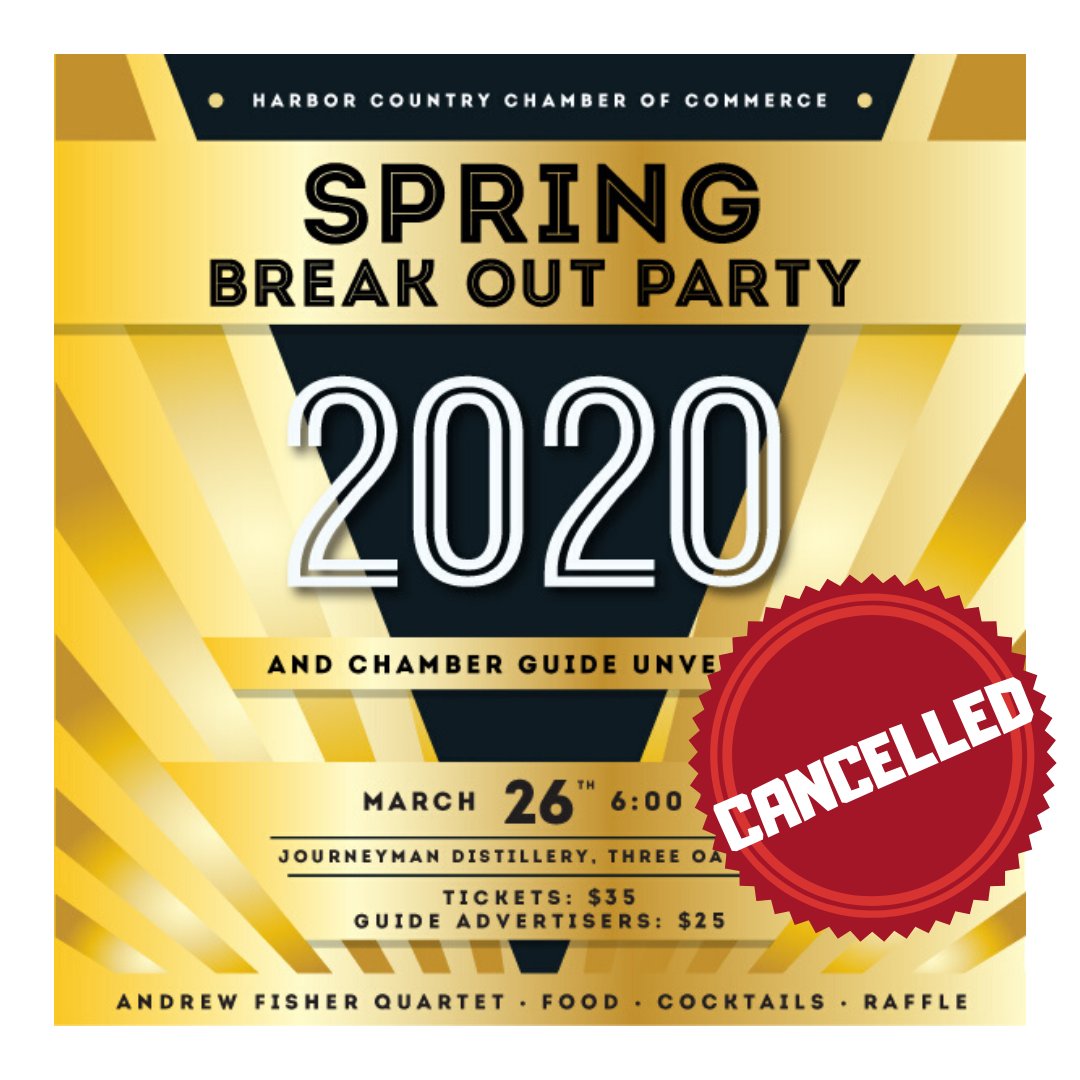 HarborCountry's tweet photo. The Harbor Country Chamber of Commerce will cancel its Spring Break-Out Party and Chamber Guide Unveiling scheduled for Thursday, March 26, 2020, due to concerns surrounding the spread of coronavirus (COVID-19). Please see our Facebook page for more information https://t.co/MFw5vTlrK8