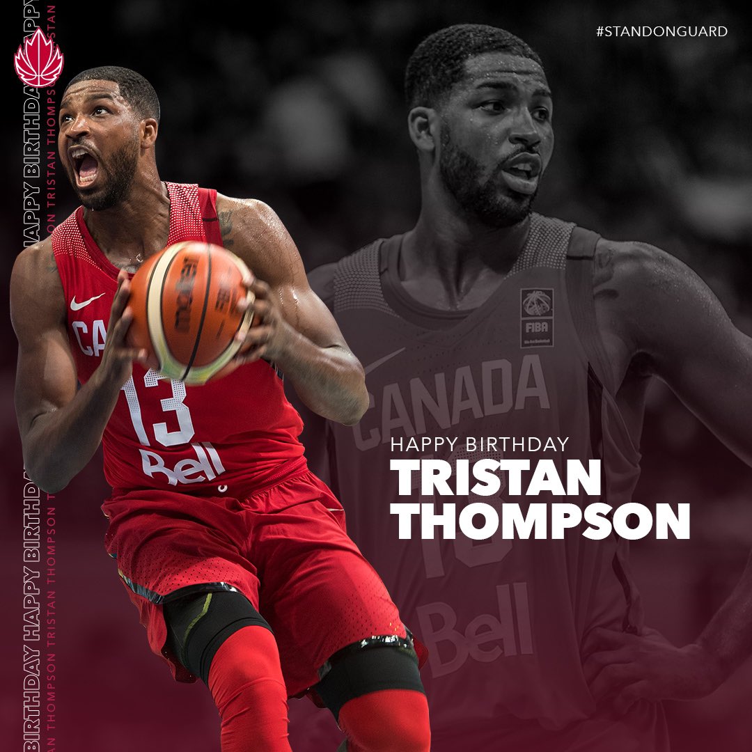 Happy 29th Birthday to Tristan Thompson       