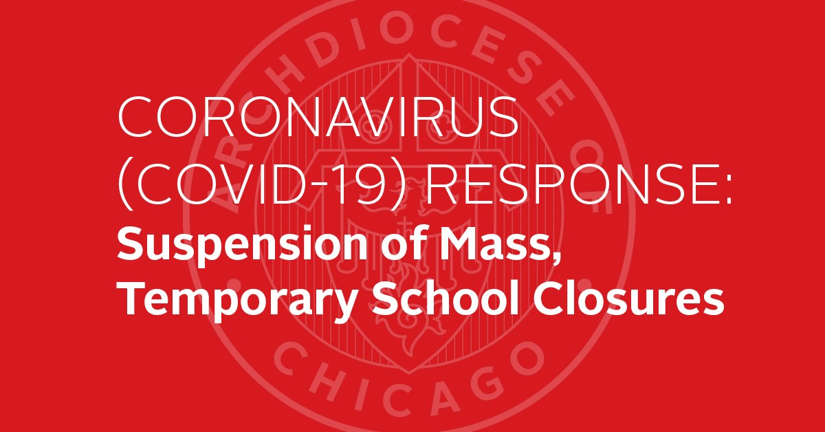 ChiCathSchools's tweet photo. PLEASE SHARE: Statement of the Archdiocese of Chicago on the Suspension of Public Celebration of Mass, the Temporary Closure of Archdiocesan Schools, the Pastoral Center and Related Agencies:
https://t.co/BR16wlzEQB https://t.co/c13jUH4XaO