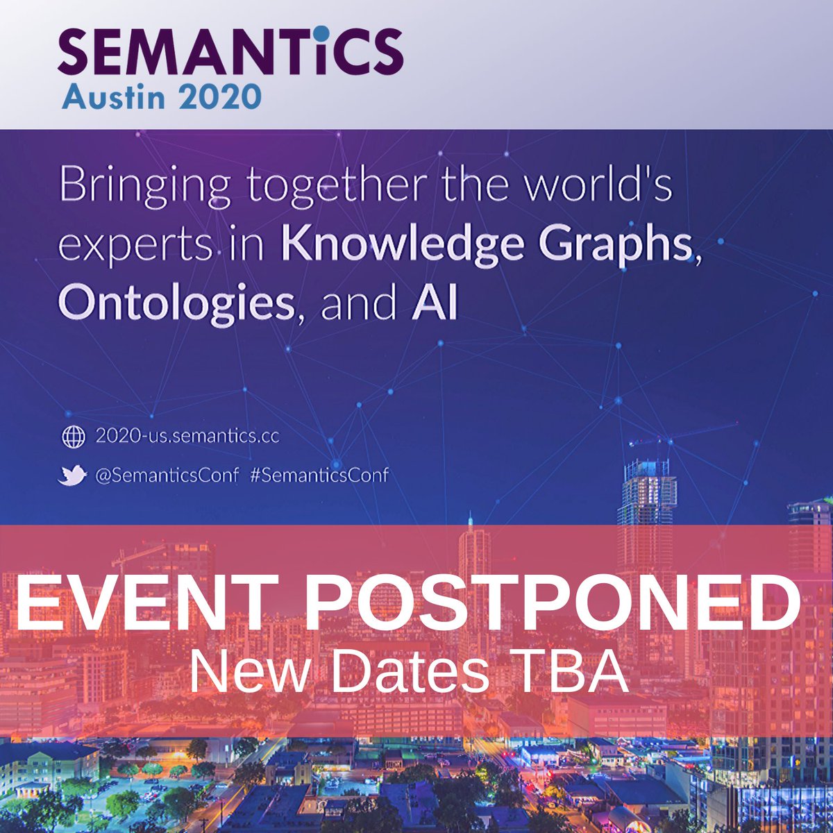 SemanticsConf's tweet photo. We have officially postponed the Austin #SemanticsConf due to growing concerns over #COVID19. We're currently aiming to reschedule for September. Please follow the link below for more information about this on our website.

➡️https://t.co/j3I1BZU0Wb https://t.co/fQMYWHEBdi