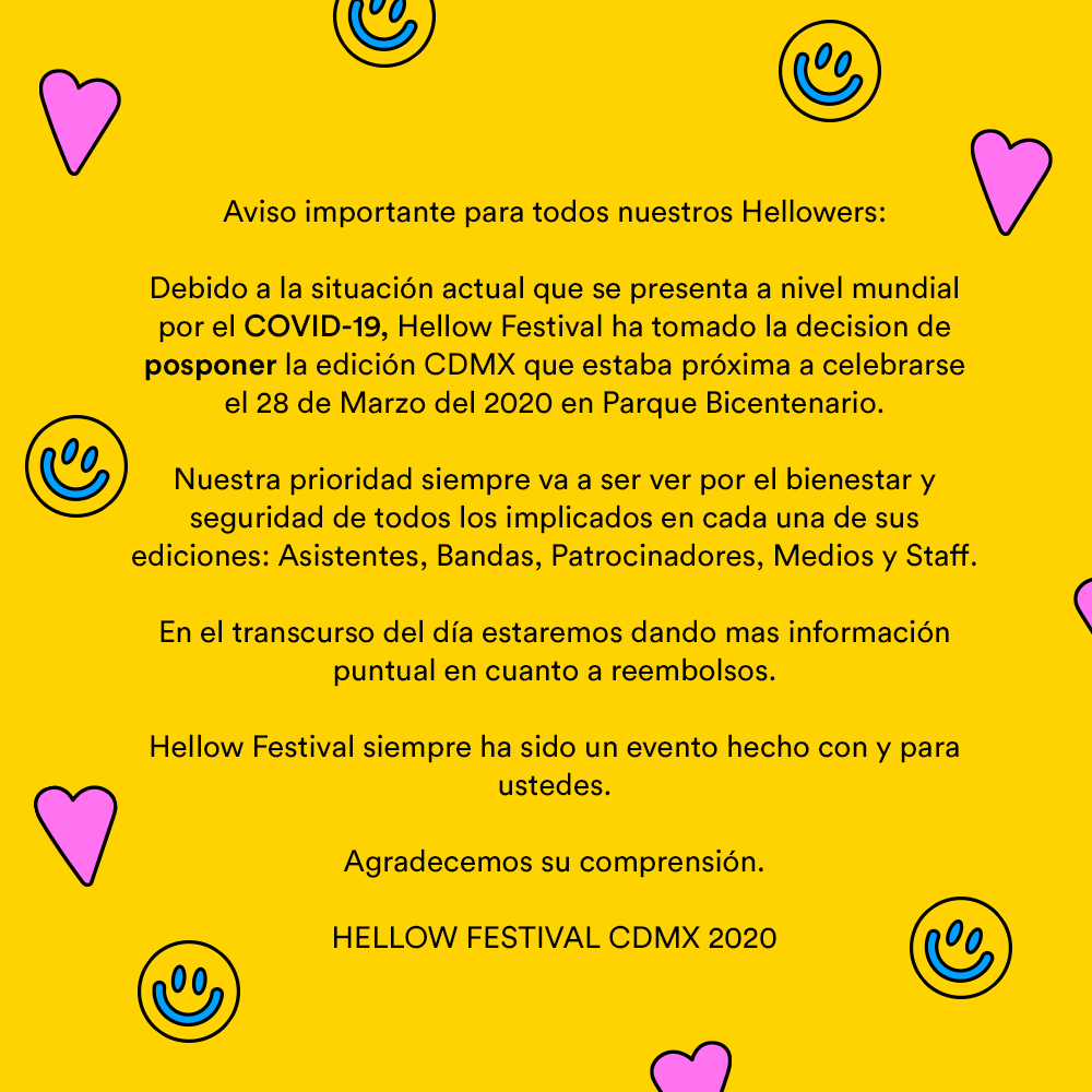 HellowFestival's tweet photo. Aviso importante para todos nuestros Hellowers, we are all in this together 💛👋🏼 #HellowCDMX https://t.co/8EIQiadS63