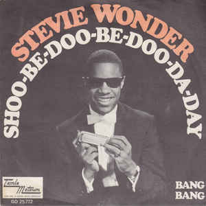 Stevie Wonders' 'Shoo-Be-Doo-Be-Doo-Da-Day'out today in '68. Who was lucky enough to remember this?