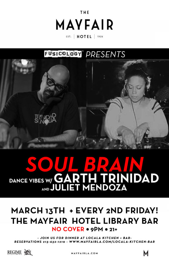 Tonight LA <a href="/fusicology/">FUSICOLOGY</a> presents #SoulBrain Dance Vibes with Garth Trinidad &amp; Juliet Mendoza <a href="/MayfairHotelLA/">The Mayfair Hotel</a> bit.ly/2PZscDS #GarthTrinidad #JulietMendoza #MayfairHotelLA <a href="/garthtrinidad/">Garth Trinidad (he/him)</a> <a href="/DJJulietMendoz2/">DJ Juliet Mendoza</a>