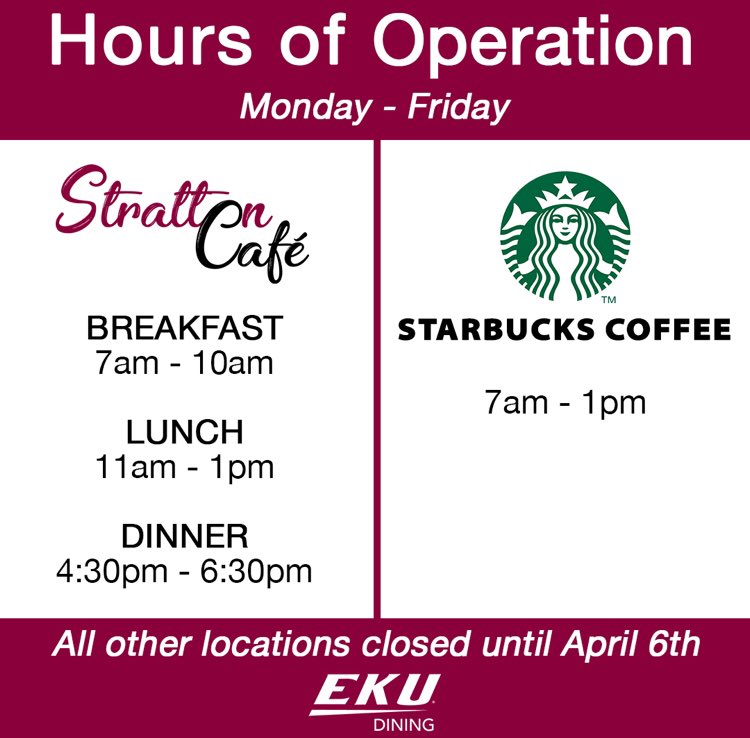 EKUdining's tweet photo. As campus remains open on a limited basis we will be offering these hours of operation at the listed locations. https://t.co/aHerLqYpUS