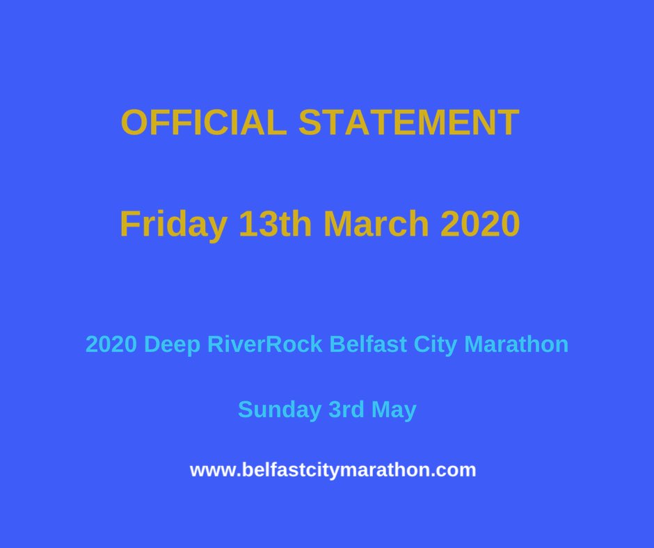 Official Statement from the Belfast City Marathon Ltd Management Team

Friday 13th March 2020

belfastcitymarathon.com/news/General/S…