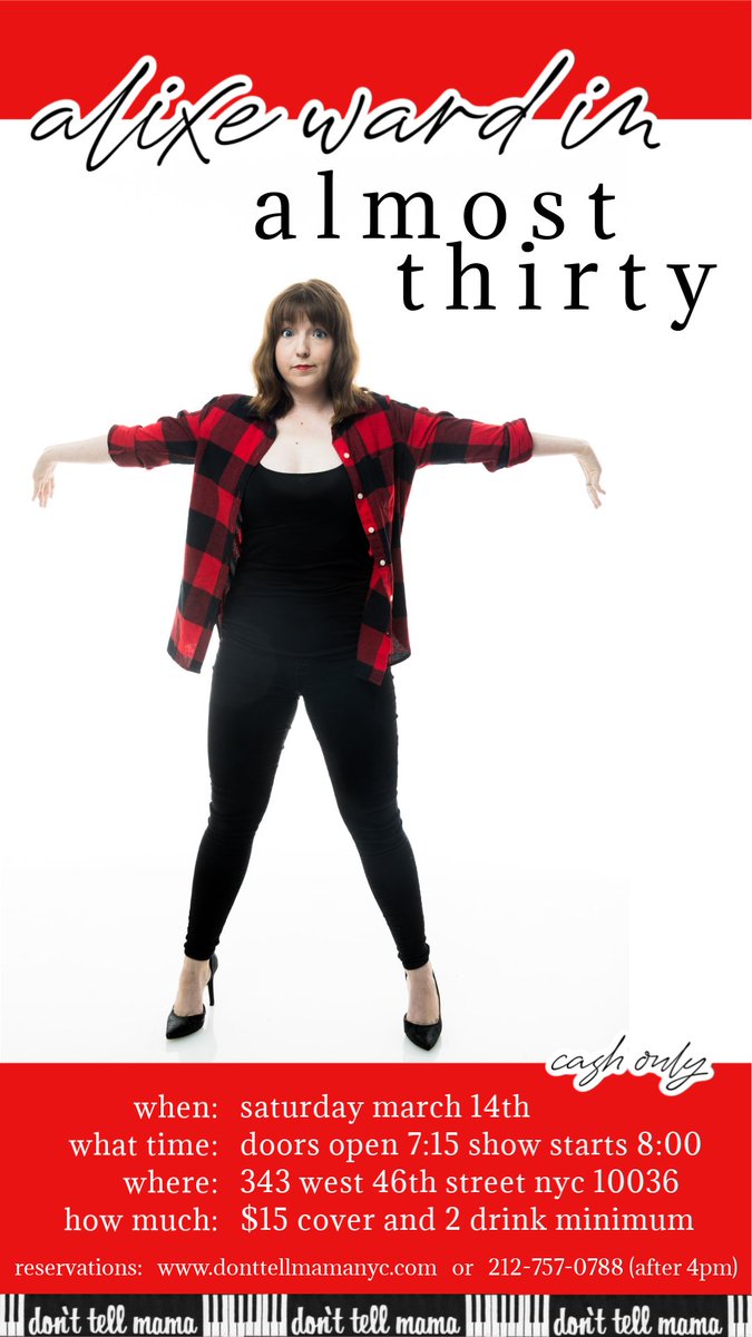 Join us Saturday, March 14 at 8PM for Alixe Ward: Almost Thirty! For Reservations &amp; More Info: bit.ly/2xCZylV