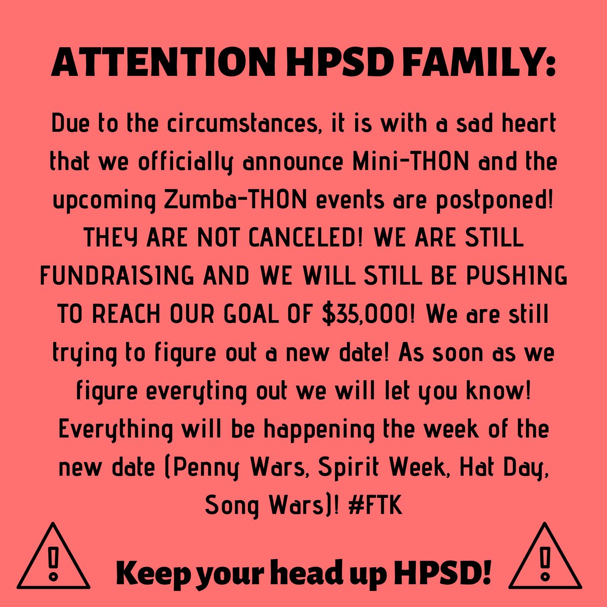 ‼️MINI-THON UPDATE‼️ Please keep fundraising, we are still going to reach our goal! We just need your help! Please keep your head up! We will still be having Mini-THON and we will figure it out at a later time! #ftk #hhsthon20 💠🎗