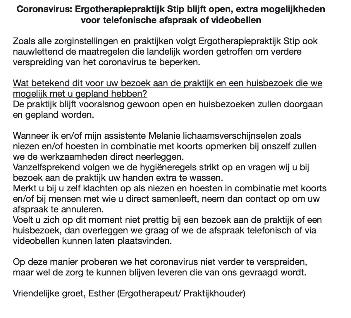 Coronavirus: <a href="/PraktijkStip/">Praktijk Stip</a> blijft vooralsnog open. Extra mogelijkheden voor telefonische afspraak of videobellen.