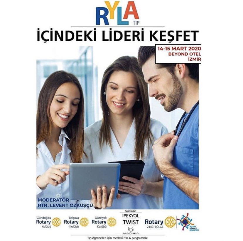 GuzelyalRotary's tweet photo. 14-15 Mart 2020 Tarihinde, Balçova Rotary Kulübü, Gündoğdu Rotary Kulübü ve Güzelyalı Rotary Kulübü önderliğinde, @machkaturkiye sponsorluğu ile gerçekleştirilecek RYLA Tıp Organizasyonu’na tıp fakültesi öğrencilerimizi bekliyoruz. https://t.co/mLkDVZLREh