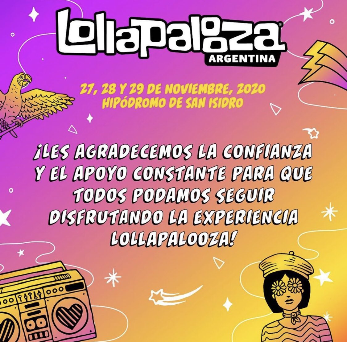 🌈 CONFIRMADAS LAS NUEVAS FECHAS DEL LOLLAPALOOZA ARG 2020.

✅La producción del evento informara en los próximos 15 días las instrucciones sobre el reembolso del precio de las entradas.