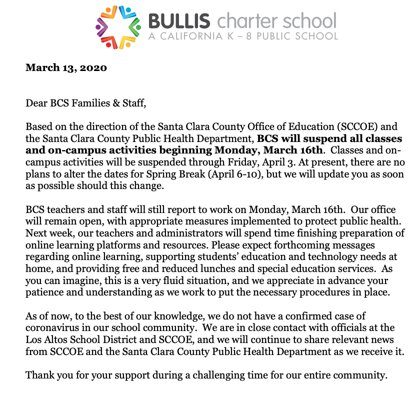 BullisCharter's tweet photo. Based on direction of the County Office of Education and Public Health Department, BCS will suspend all classes and on-campus activities beginning Monday, March 16 through Friday, April 3. We will have updates about online learning and other services soon. https://t.co/GNHdkGvAz2