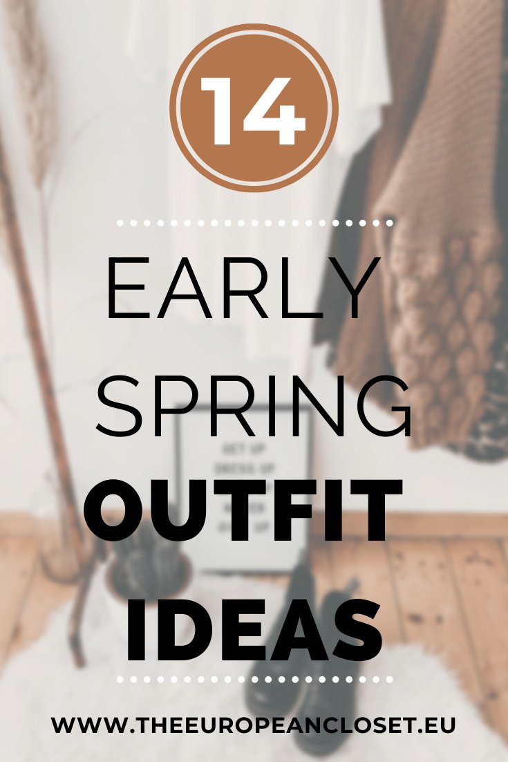 14 Early Spring Outfit Ideas bit.ly/2IE5ugH #gwbchat #lbloggerschat @bloggingconnect @bloggersintheuk