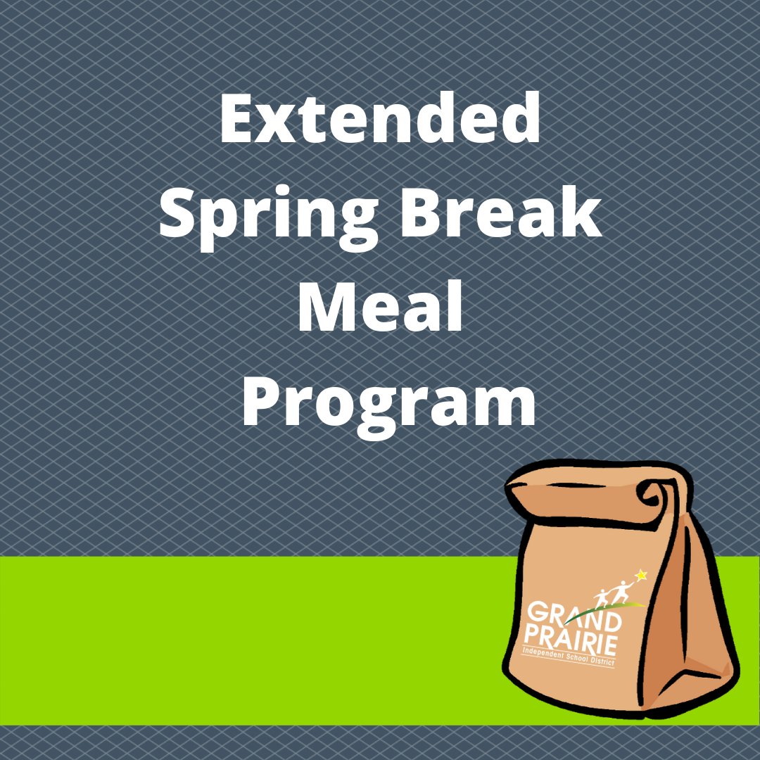 grandprairieisd's tweet photo. Grand Prairie ISD will begin an extended Spring Break Meal Program on Tuesday, March 17.  Details will be posted on or before Monday, March 16. Continue to watch our social media and website for updates.  https://t.co/ORKnZbw607 https://t.co/IpPgRoiqVj