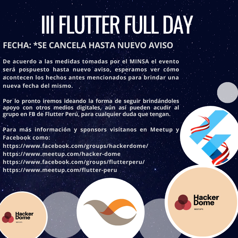 FlutterPeru's tweet photo. El III Full Day de Flutter, se cancela hasta nuevo aviso.

Iremos ideando cómo reemplazar los meetups con otros medios digitales.

De igual forma pueden comunicarnos cualquier duda al grupo oficial de Flutter Peru: https://t.co/jW09OcyRcm

Gracias @hacker_dome y @autonomadelperu. https://t.co/WvPV2Um7y3