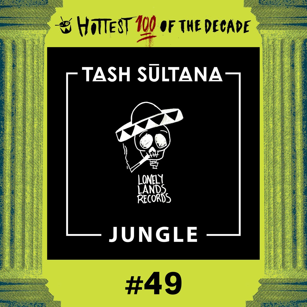 triplej's tweet photo. #49 @TASHSULTANAA - 'Jungle' #Hottest100 https://t.co/PofSgh8zXH