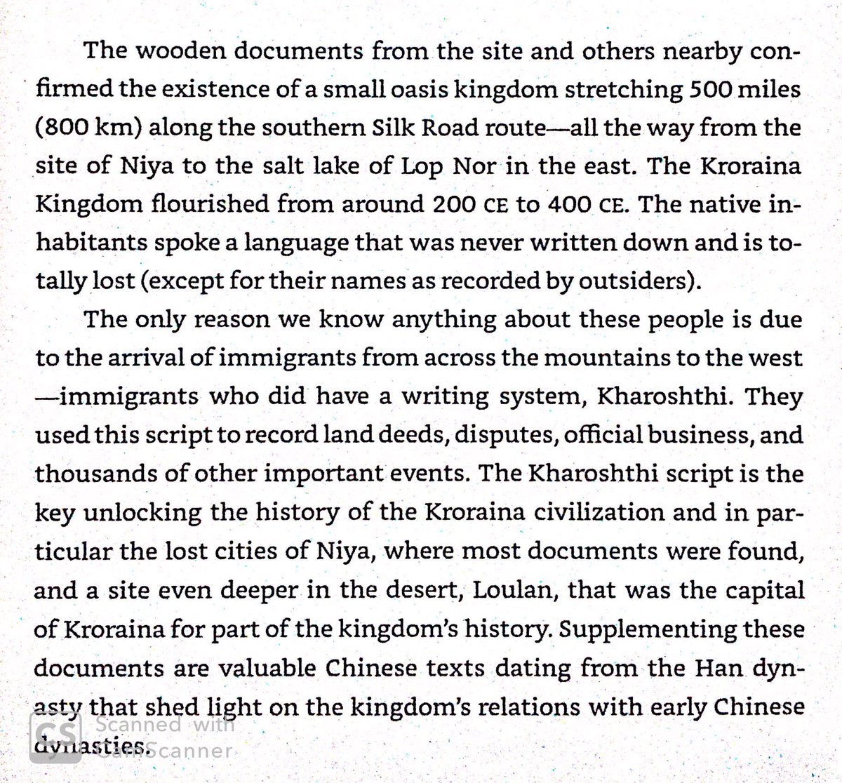 Kingdom of Kroraina in the southeast Taklamakan Desert was a Toharian speaking state from 200-400 AD under Indian cultural & Chinese political influence