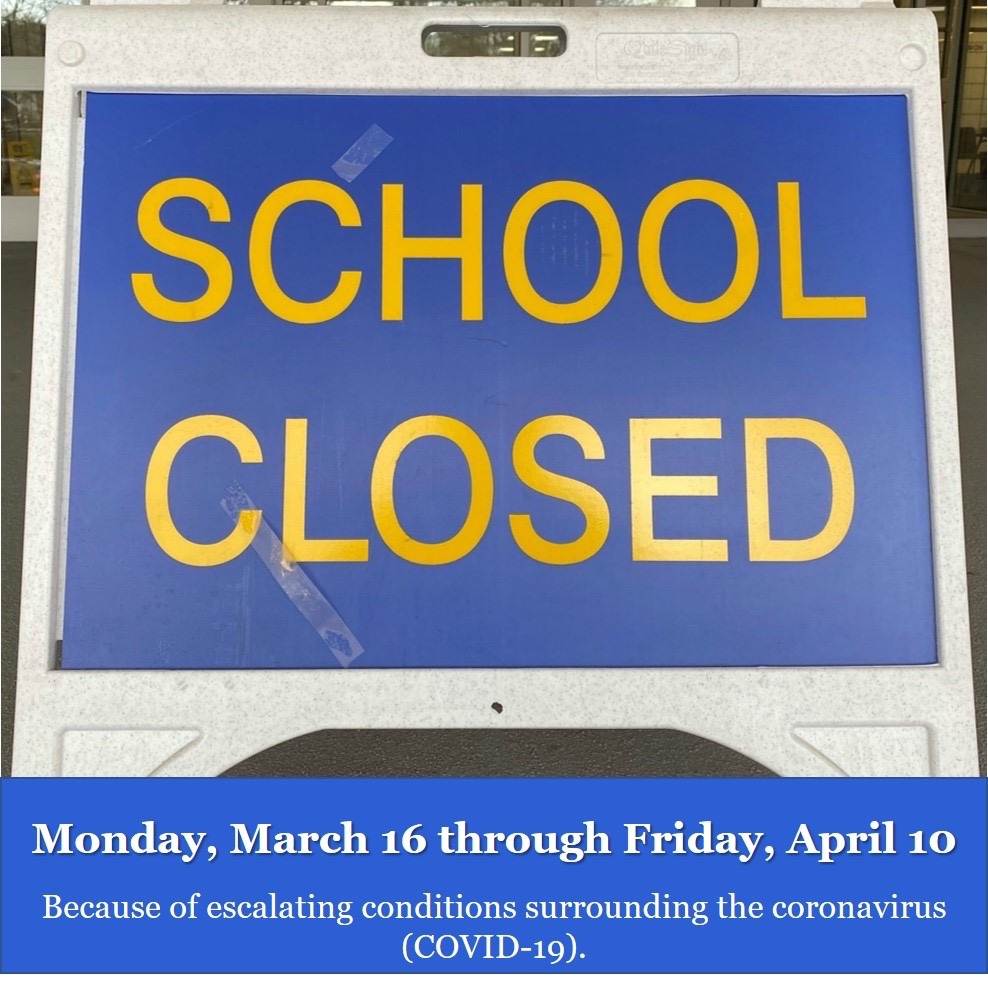 In light of escalating conditions surrounding the coronavirus, the District is postponing attendance at all schools beginning March 16,  through at least April 10.

The District will evaluate future plans and potential flexible learning and will communicate via email next week.