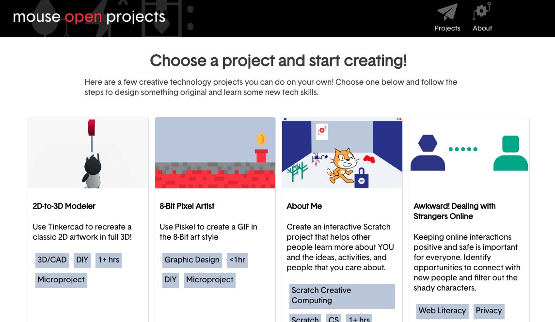 To support students, educators, &amp; families who need online resources, we're introducing Mouse Open Projects, a new resource for students to learn #STEM and #computerscience at home without an account.

Visit projects.mouse.org to get started!

#csforall #csk8 #teachcode