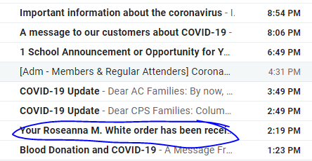 As my email is inundated with information about the #coronavirus, I'm glad I got that one email that brightened my day.  <a href="/RoseannaMWhite/">Roseanna White</a>.  Bonus:  I get something interesting in the mail!