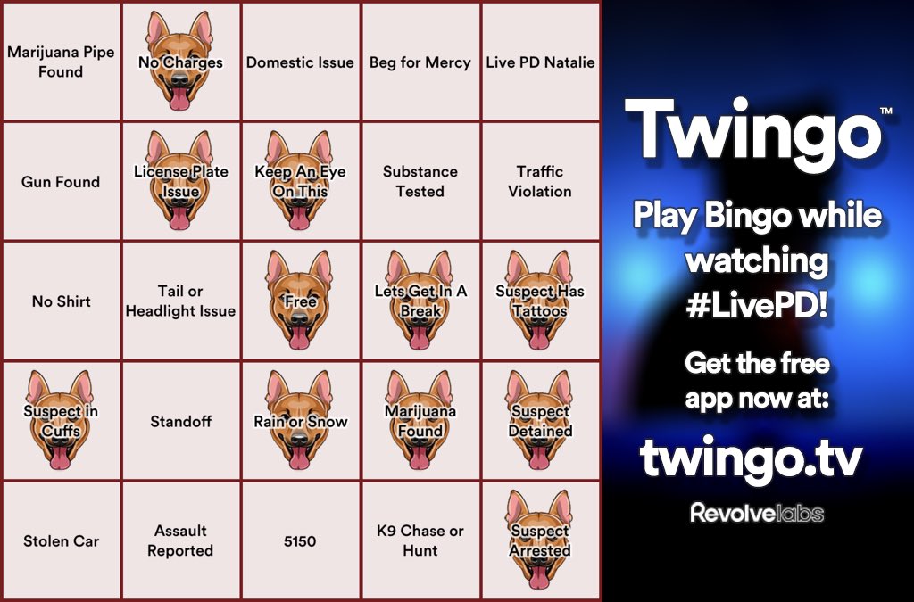 Watching #LivePD playing <a href="/TwingoApp/">Twingo Bingo</a>
Card Check? ⁦<a href="/nanafrey7/">Nana-Guardians of the Night</a>⁩ <a href="/68_babygirl/">68_babygirl</a>⁩ ⁦<a href="/CarolinaAsh/">Ashley D.</a>⁩ ⁦<a href="/ErinE77/">Jer 29:11</a>⁩ ⁦<a href="/MTumarkin/">M Tumarkin</a>⁩ ⁦<a href="/rufkutdiamnd/">Rusti Rollings 🏴‍☠️🇺🇸🇺🇦🌊🌻</a>⁩ <a href="/JudithB09311339/">judi</a> ⁦<a href="/JodiMerritt2015/">Jodi Merritt</a>⁩ ⁦<a href="/TrulyVosberg/">Truly Roberts Vosberg</a>⁩ ⁦<a href="/TracyIrlene4/">FUTUREK9OFFICERJAVIER🙏👮🐕🚔💙</a>⁩
