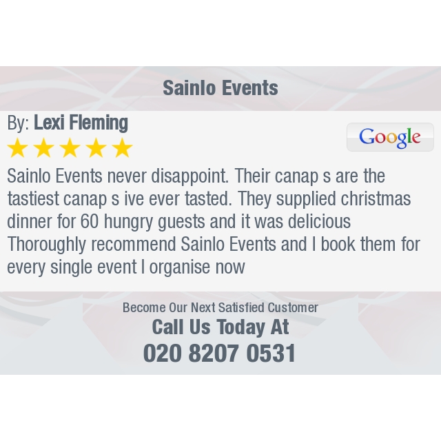 5 Star: Lexi F. "Sainlo Events never disappoint. Their canap    s are the tastiest canap    s ive ever tasted...." bit.ly/2cdcIed