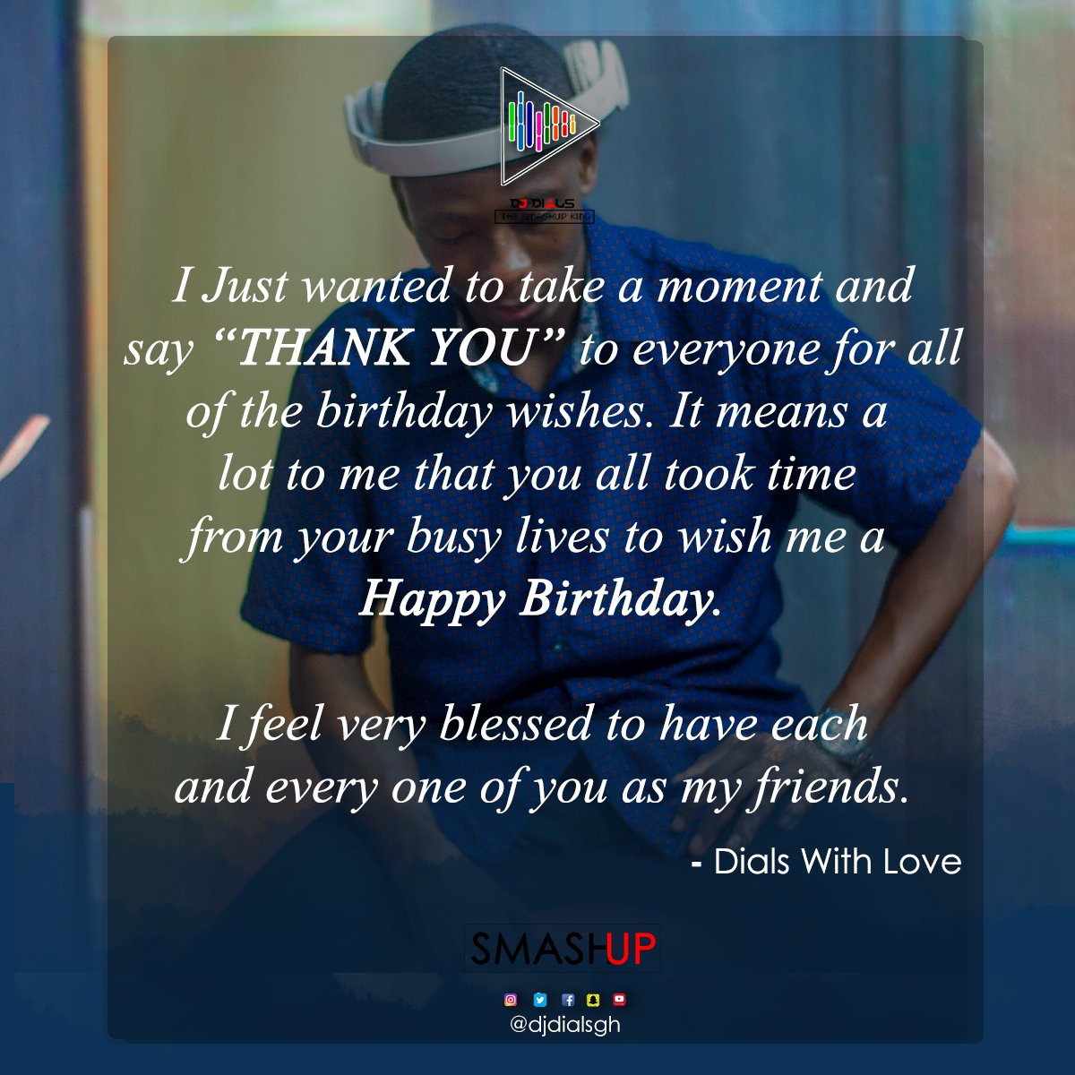 dialsgh1's tweet photo. I Say Thank You for making my birthday a memorable one.
God Richly Bless You
But don't forget‼
*The Incredible Mix*
Is Out ‼️
*Stream it on Audiomack*
https://t.co/PDTHJEpupV
#LiveWithMusic
SmashUp©
Dials®
@DjlordGH @djsliming @djaromaGH @kooSebor @djvyrusky @Mensa_Jr https://t.co/ukmvK227YJ