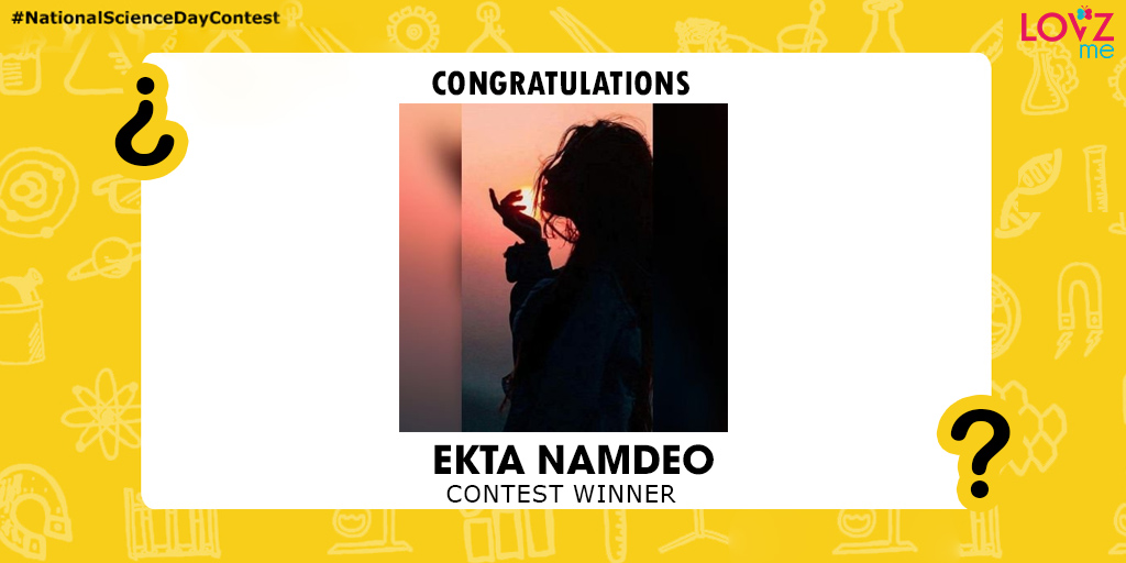 LovzmeIndia's tweet photo. Congratulations on your fantastic victory Ekta Namdeo !!! Kindly DM us your details to claim the reward!
#ContestWinner #ContestAlert #NationalScienceDayContest #LiveInPride https://t.co/cEAQNzw7WO