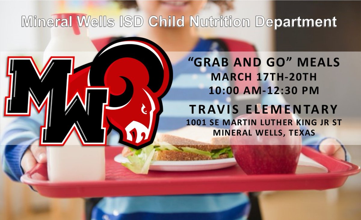 mwisdrams's tweet photo. The Mineral Wells ISD Child Nutrition department will begin providing “Grab and Go” meals for Mineral Wells ISD students at Travis Elementary in the cafeteria beginning Tuesday, March 17, 2020. Lunch will be served from 10:00 am-12:30 pm. https://t.co/KFg2IXMlBf