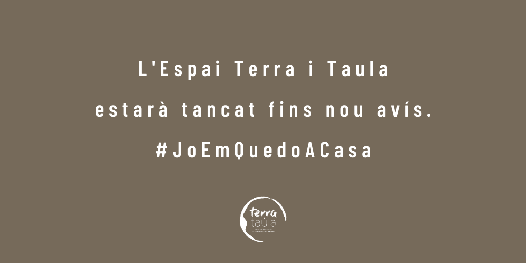 TerraiTaula's tweet photo. A partir de demà l'espai Terra i Taula estarà tancat fins nou avís. Podeu seguir-nos per les xarxes socials on anunciarem quan tornem a obrir. Mentrestant, us animem a quedar-vos a casa com a Millor forma de cuidar-nos a tots plegats!
💻 https://t.co/7FJVxQjiAG https://t.co/E1qV4UxoTI