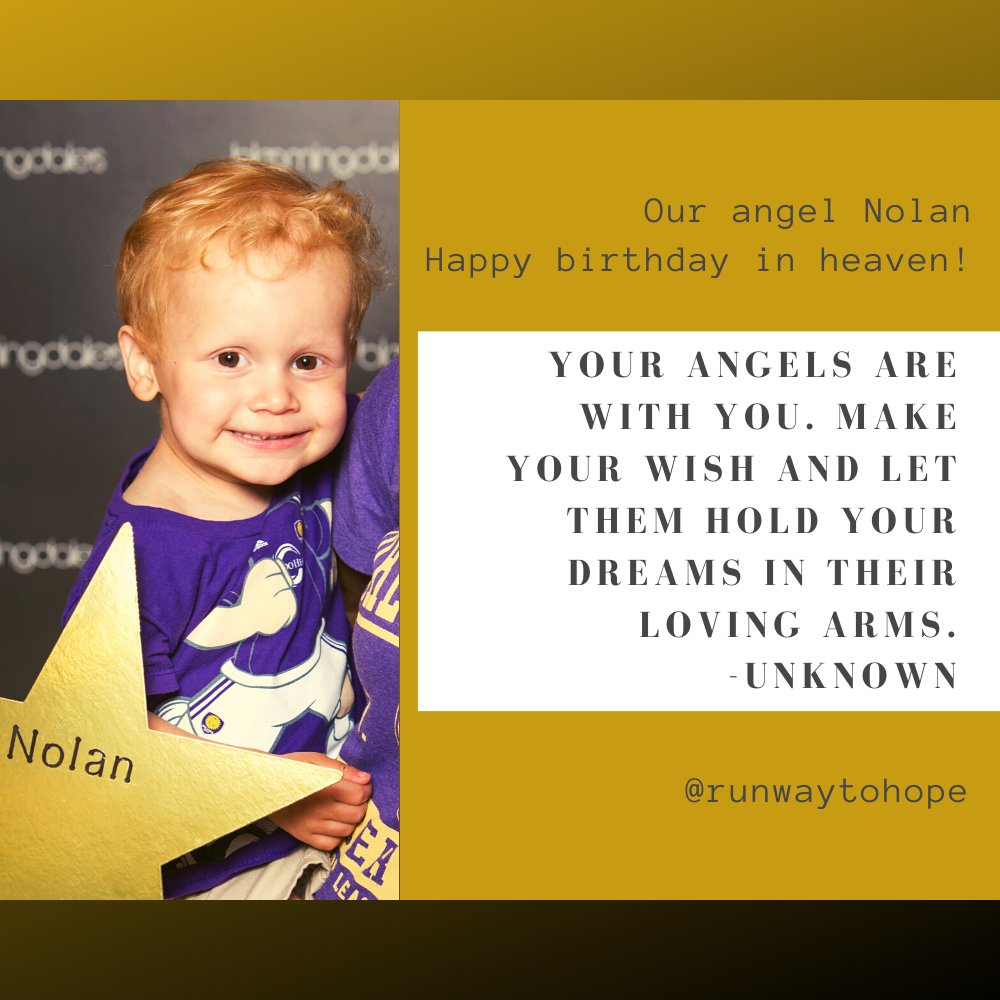runwaytohope's tweet photo. We are remembering our #angel Nolan today. All of us at Runway to Hope wish you a beautiful birthday in Heaven!  “Your angels are with you. Make your wish and let them hold your dreams in their loving arms” -unknown #letsholdhands #letswalktogether #letsendchildhoodcancer https://t.co/Z4XcrvP1gU