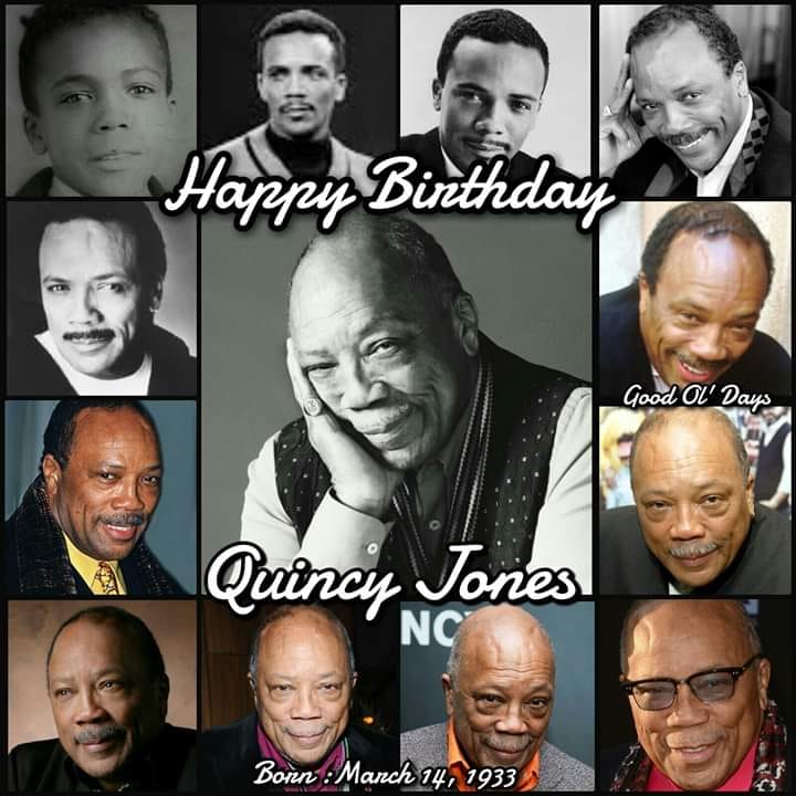 Happy birthday Quincy Jones 