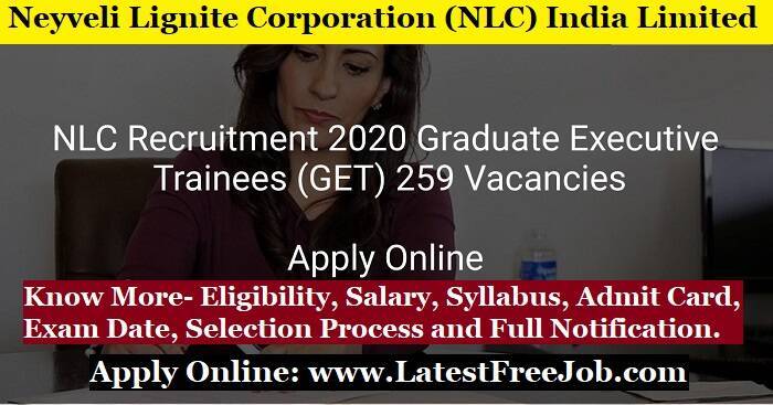 LatestFreeJob1's tweet photo. NLC Recruitment 2020- 259 Graduate Executive Trainee (GET) Posts https://t.co/OosNK7YazK https://t.co/KLoFCx6MeC