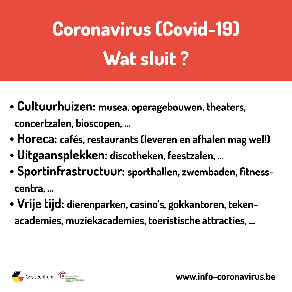 #Coronavirus #covid19be: Wat blijft open en wat sluit ? Door de nodige maatregelen te nemen, kunnen we een verhoging van het aantal besmette personen zo veel mogelijk beperken in de volgende weken. Alle info op info-coronavirus.be #samentegencorona