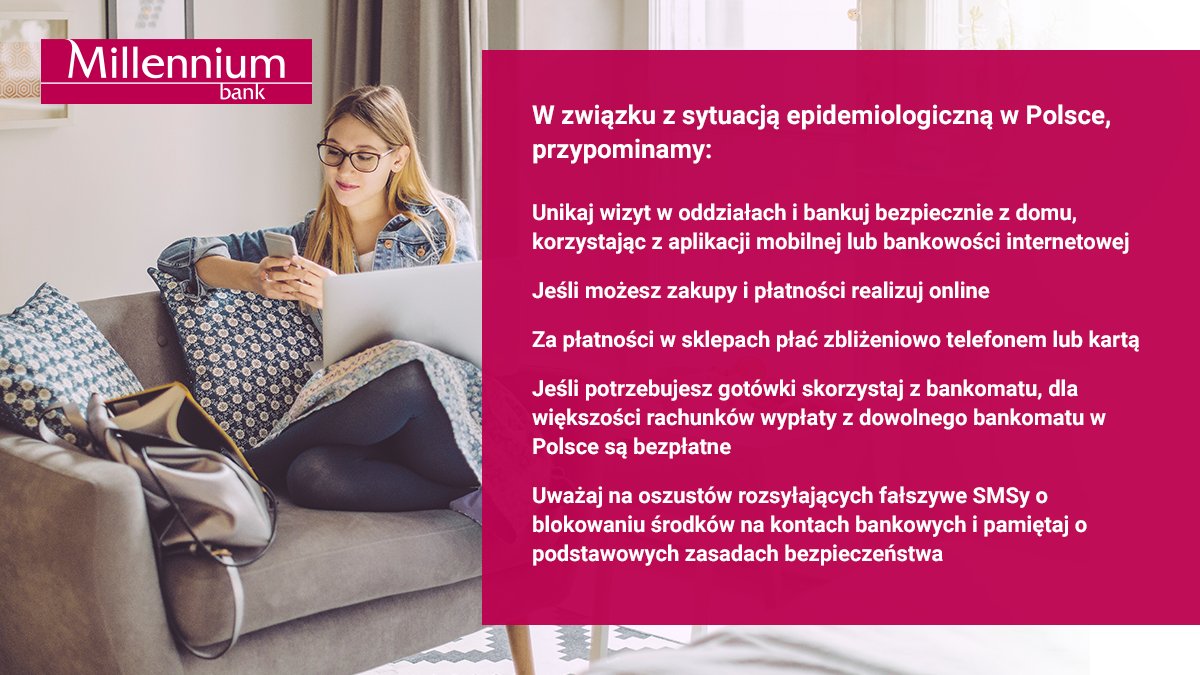 BankMillennium's tweet photo. Bankuj bezpiecznie bez wychodzenia z domu. Dowiedz się więcej jak na: https://t.co/kmcoRpCNYO https://t.co/qFoQP571pV
