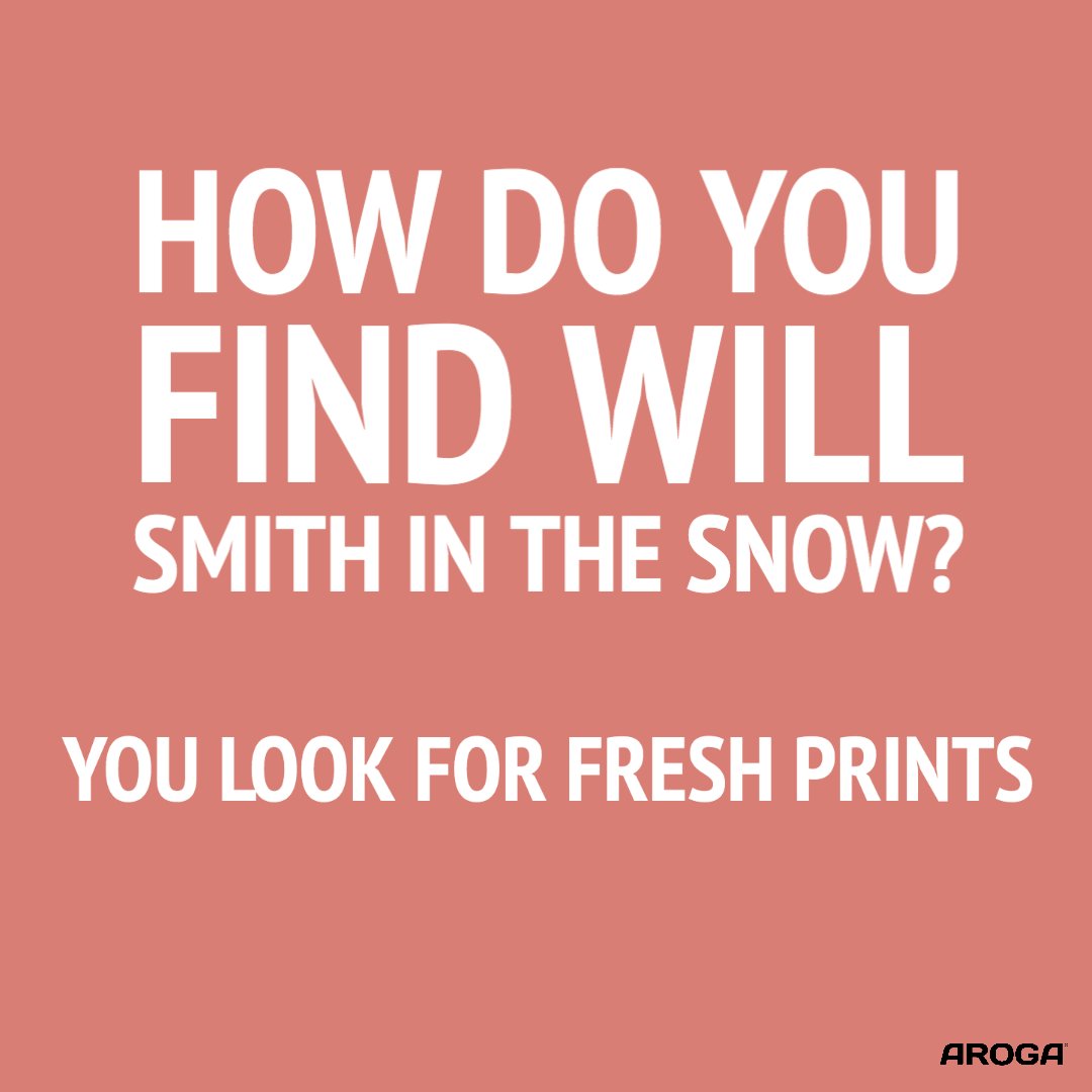 ArogaLtd's tweet photo. Dad Joke! How do you find Will Smith in the snow? You look for FRESH PRINTS! Get It? Because Fresh Prints rhymes with Fresh Prince. #SillySaturdays https://t.co/zTksFP6Hpn